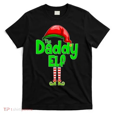 The Daddy Elf Christmas T-Shirt