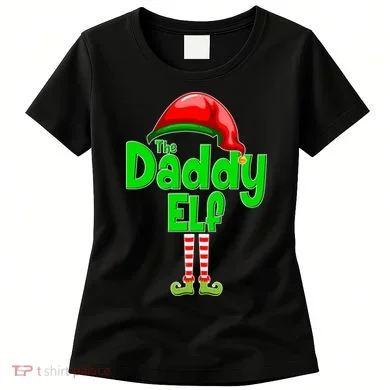 The Daddy Elf Christmas Women's T-Shirt