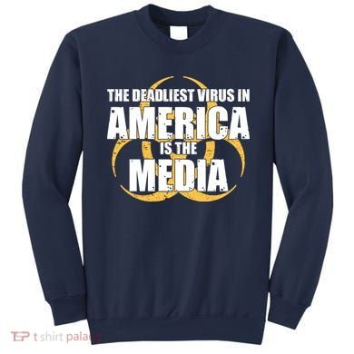 The Deadliest Virus In America Is The Media Sweatshirt