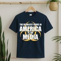 The Deadliest Virus In America Is The Media T-Shirt thumb 2