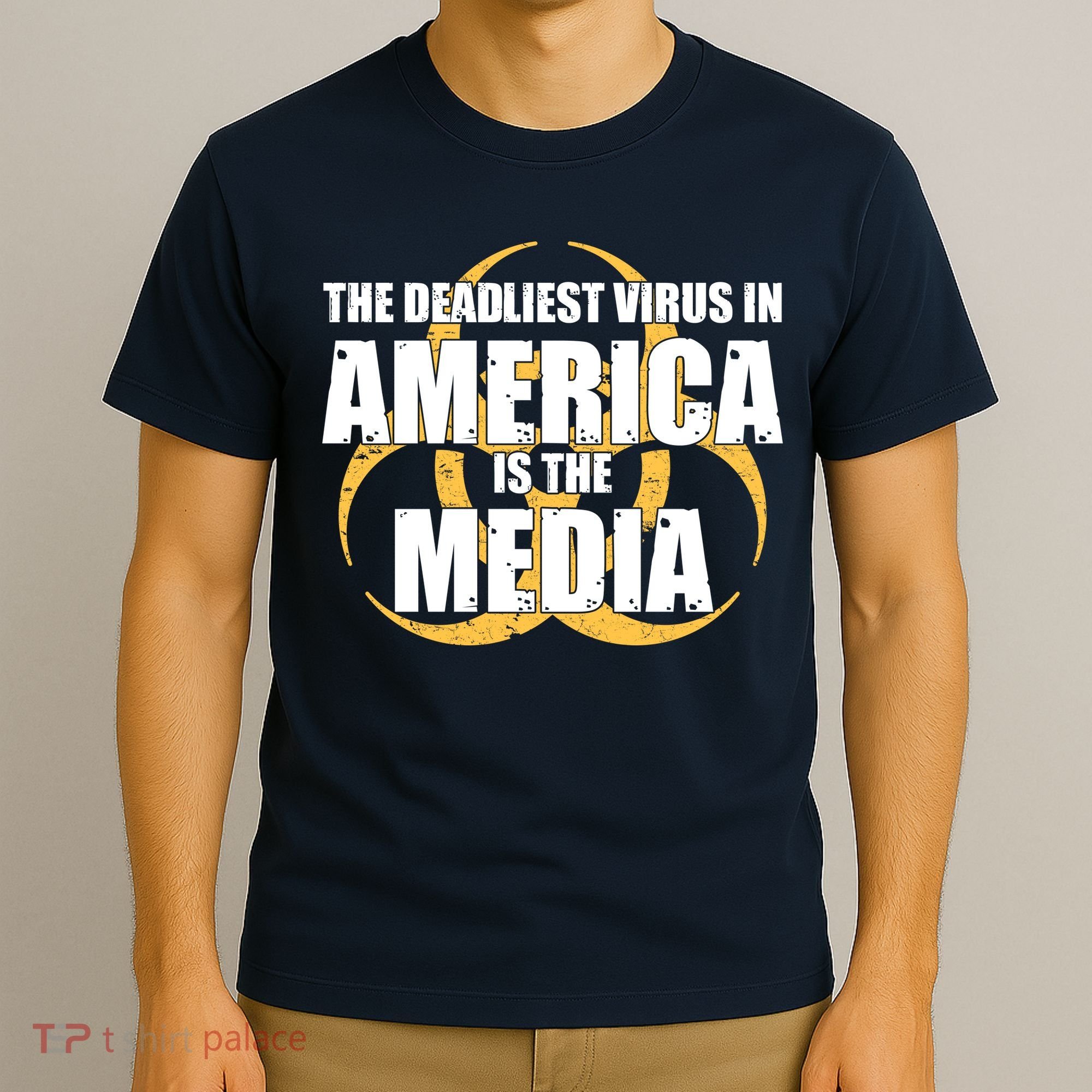 The Deadliest Virus In America Is The Media T-Shirt