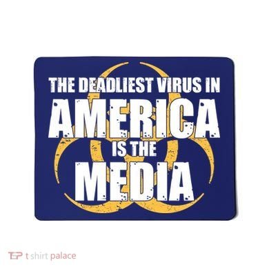 The Deadliest Virus In America Is The Media Mousepad