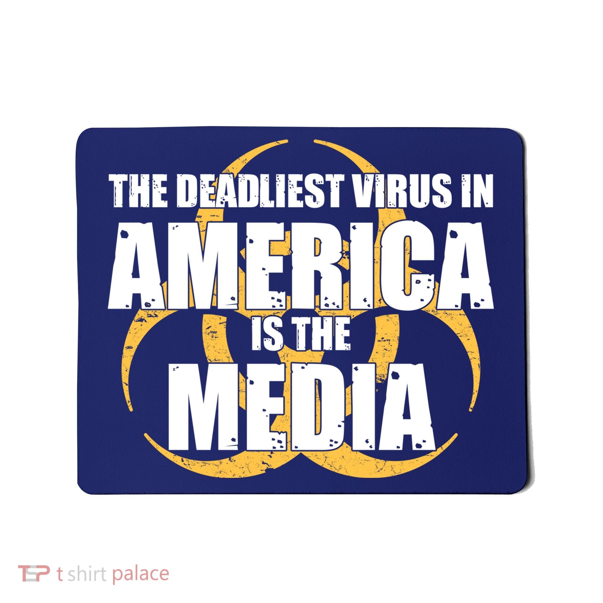 The Deadliest Virus In America Is The Media Mousepad