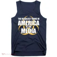 The Deadliest Virus In America Is The Media Tank Top thumb 0