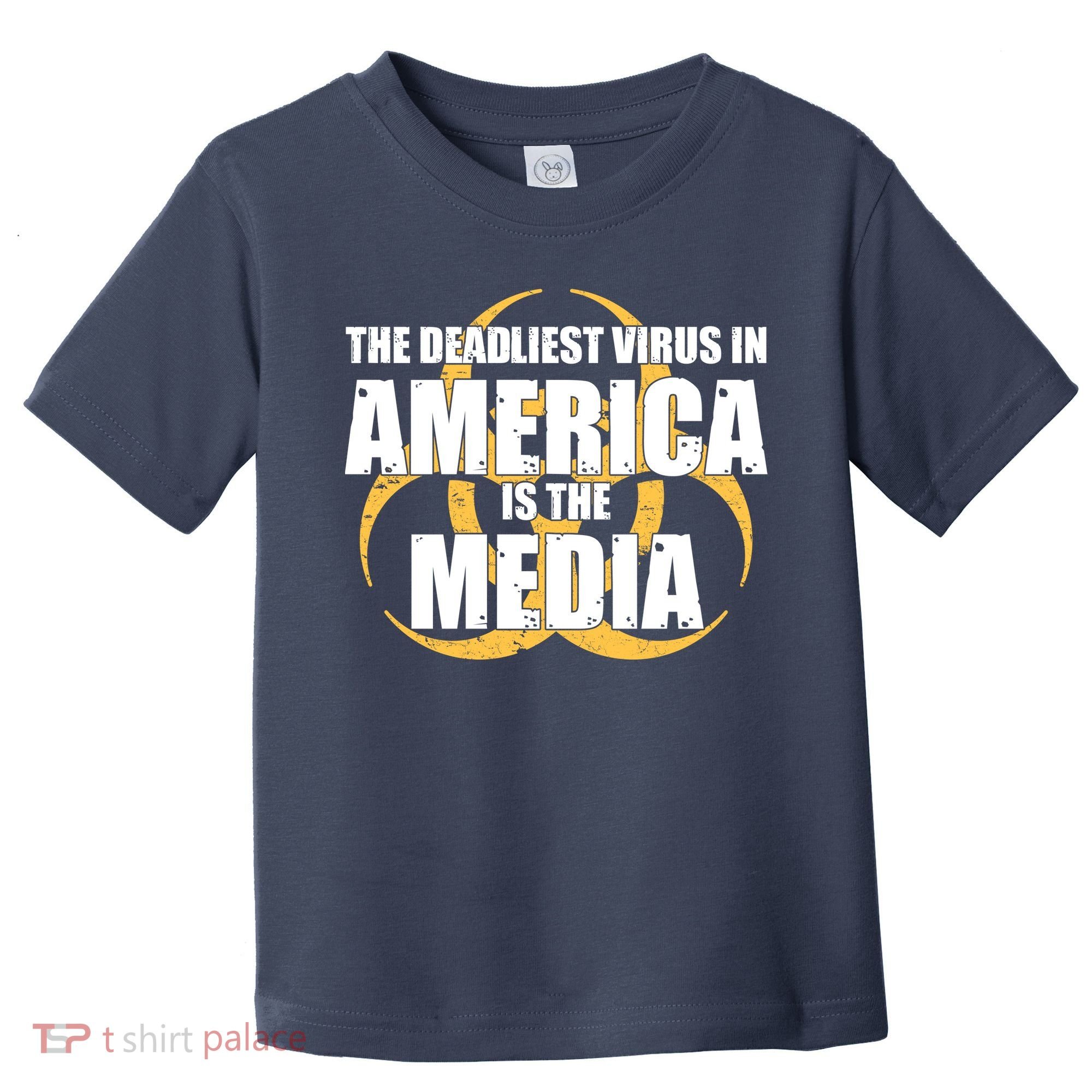 The Deadliest Virus In America Is The Media Toddler T-Shirt