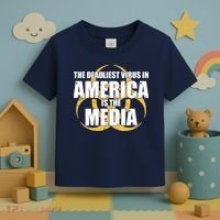 The Deadliest Virus In America Is The Media Toddler T-Shirt thumb 3