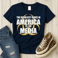 The Deadliest Virus In America Is The Media Women's T-Shirt thumb 3