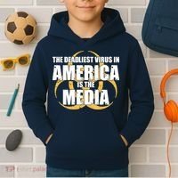 The Deadliest Virus In America Is The Media Kids Hoodie thumb 2