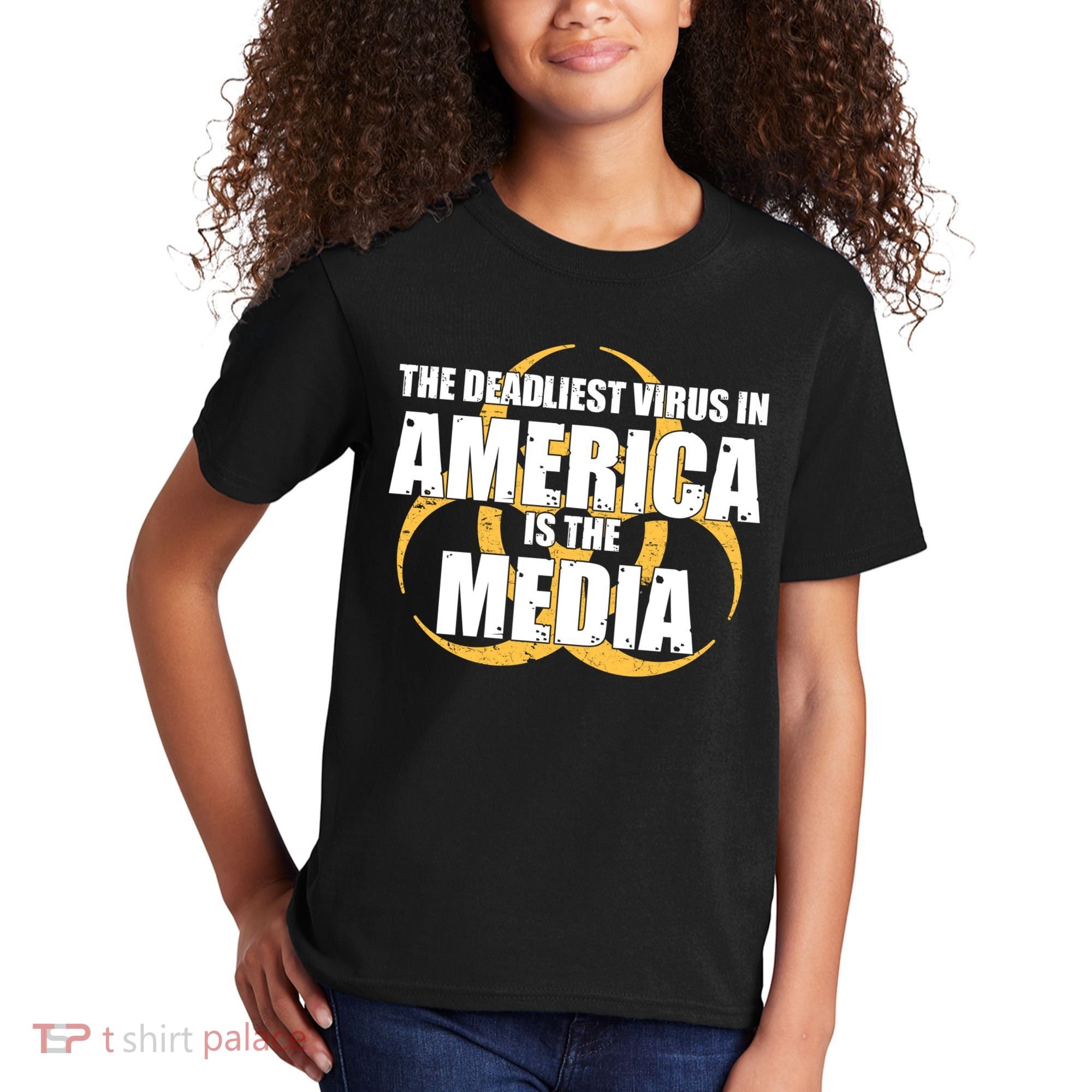 The Deadliest Virus In America Is The Media Kids T-Shirt