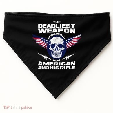 The Deadliest Weapon American And His Rifle USA-Made Doggie Bandana