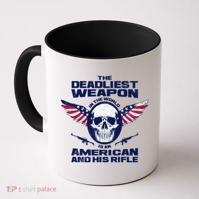 The Deadliest Weapon American And His Rifle Coffee Mug