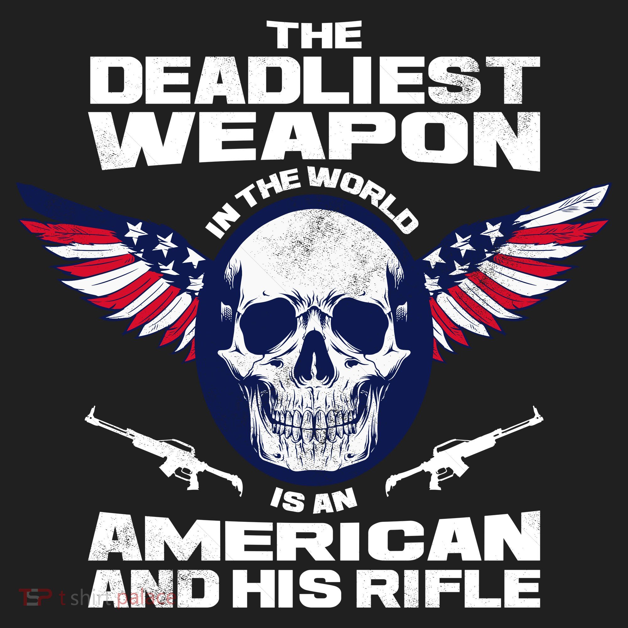 The Deadliest Weapon American And His Rifle Hat