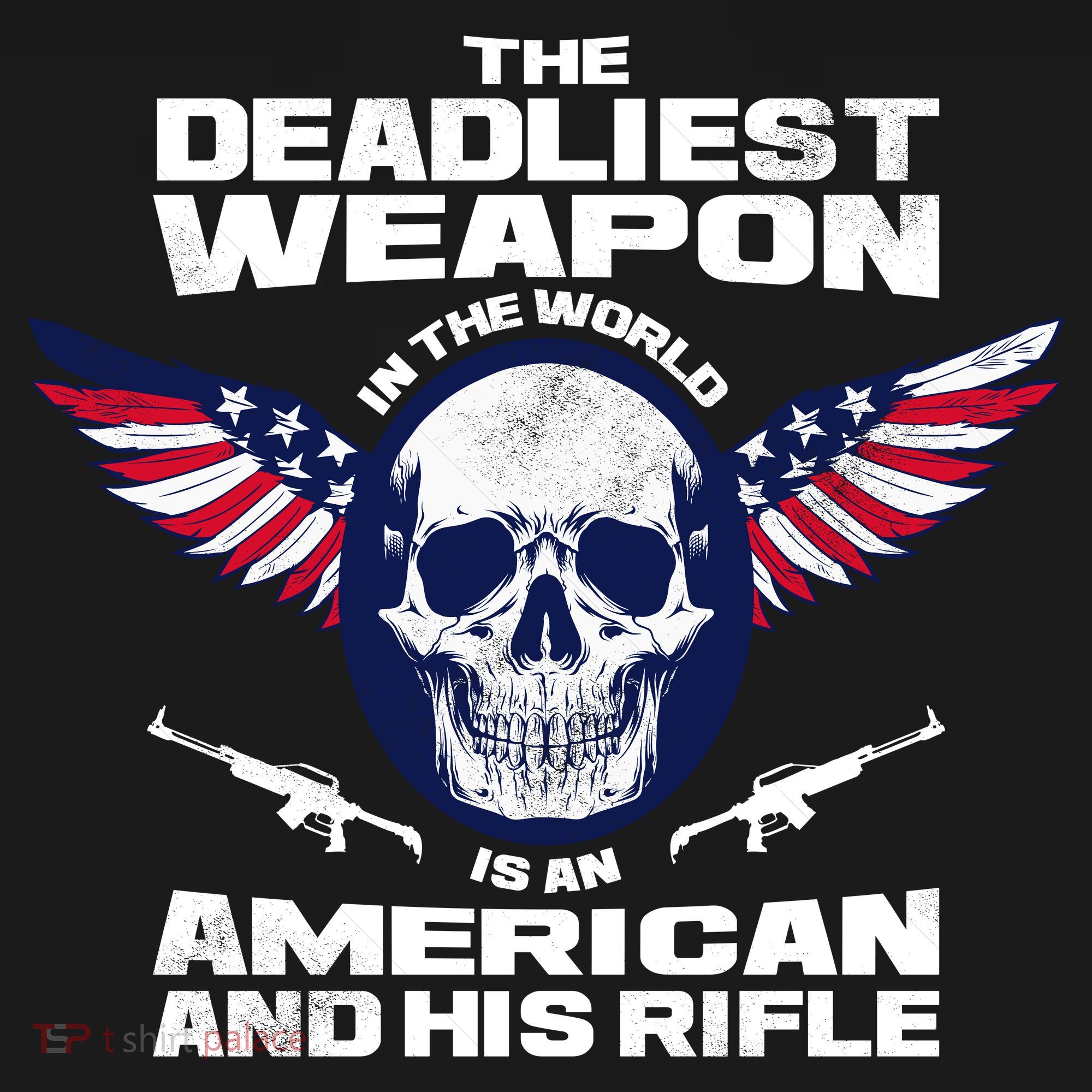 The Deadliest Weapon American And His Rifle Toddler Hoodie