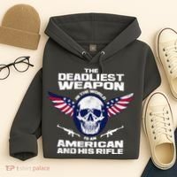 The Deadliest Weapon American And His Rifle Hoodie thumb 4