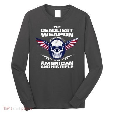 The Deadliest Weapon American And His Rifle Long Sleeve Shirt