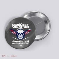 The Deadliest Weapon American And His Rifle Button thumb 0