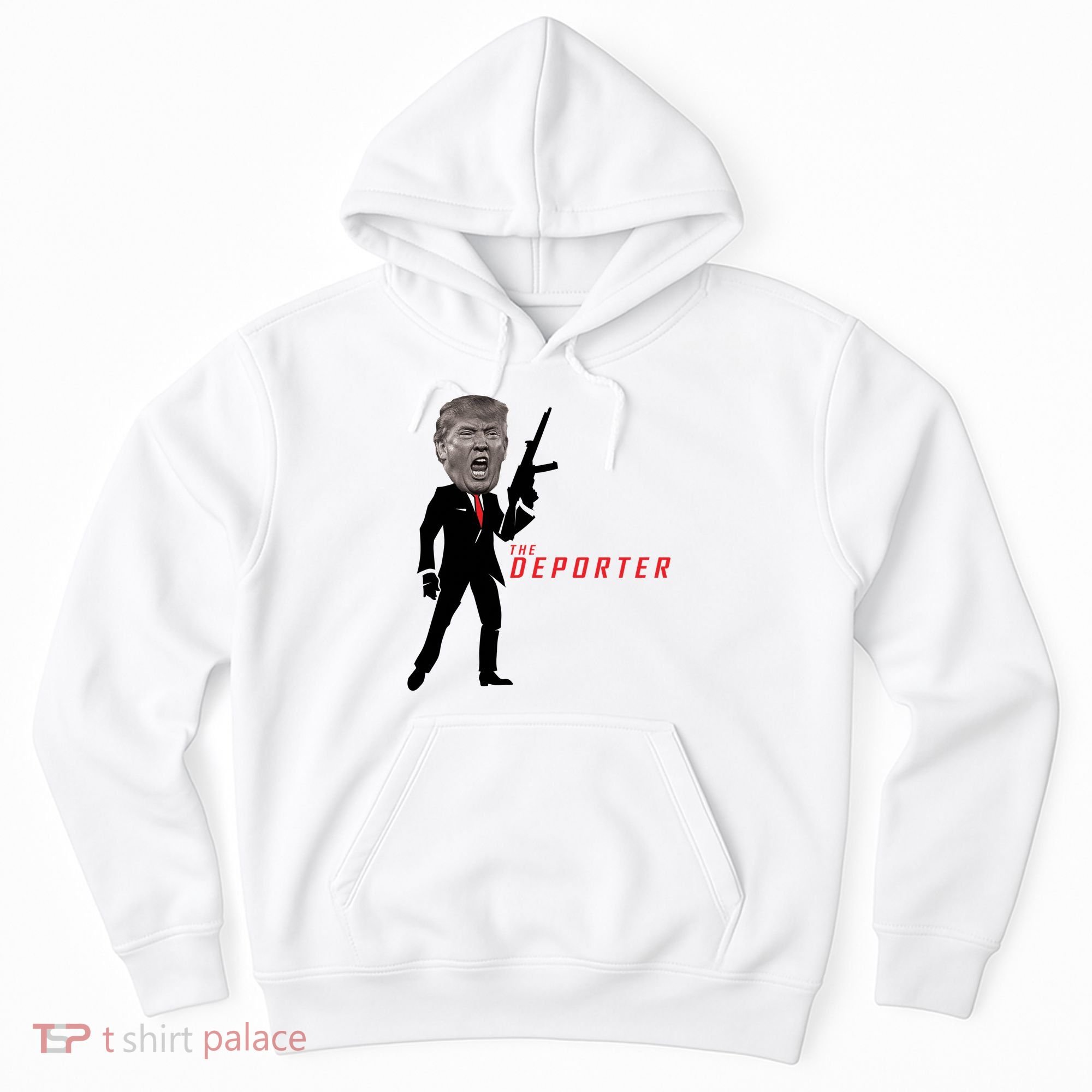 The Deporter Funny Donald Trump Hoodie