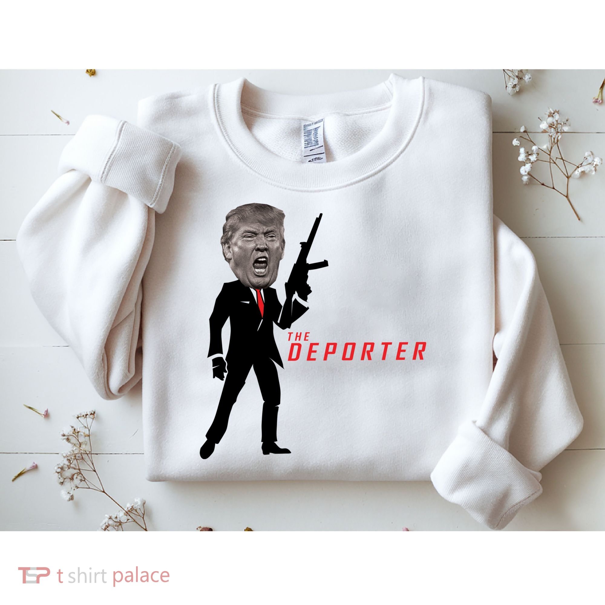 The Deporter Funny Donald Trump Sweatshirt