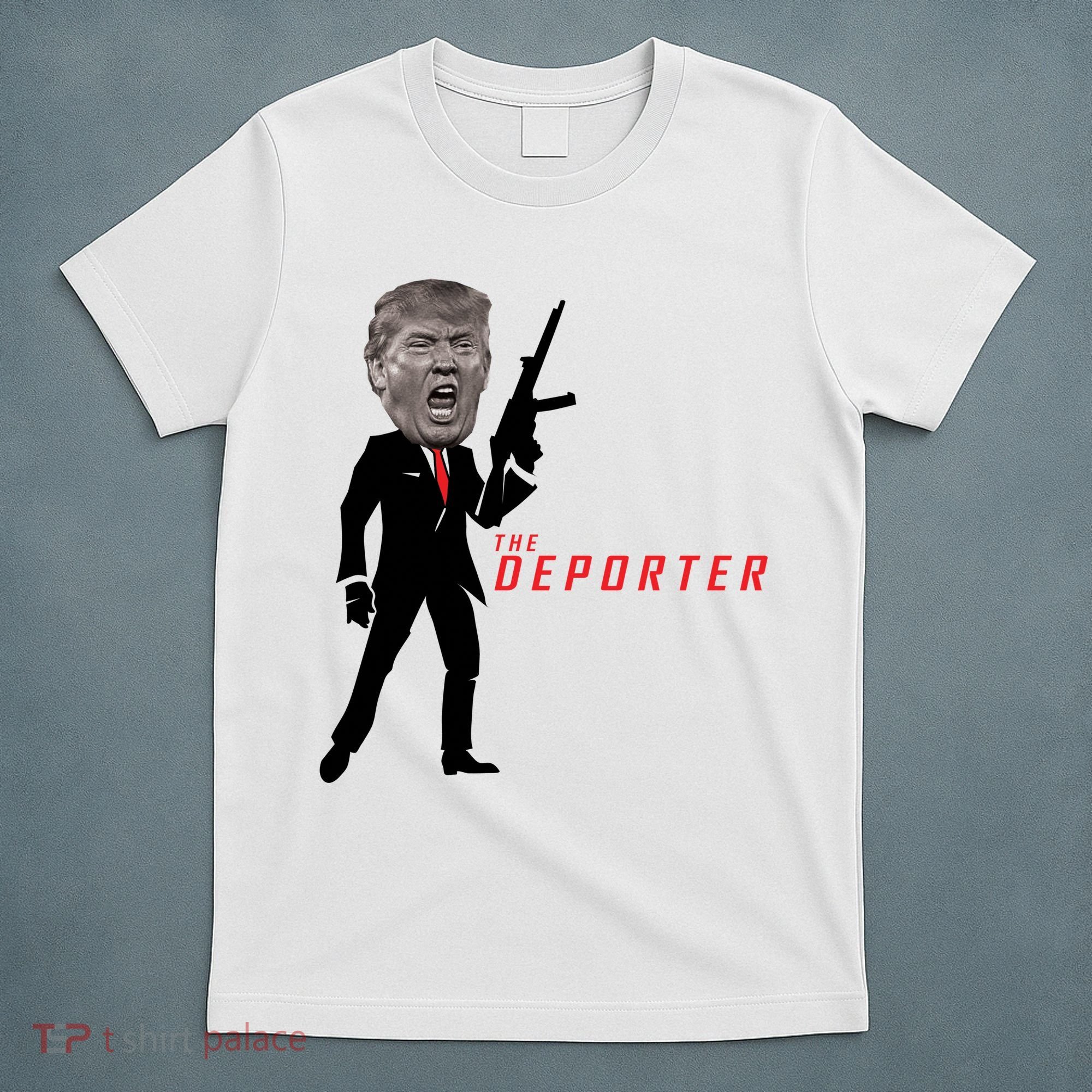 The Deporter Funny Donald Trump T-Shirt