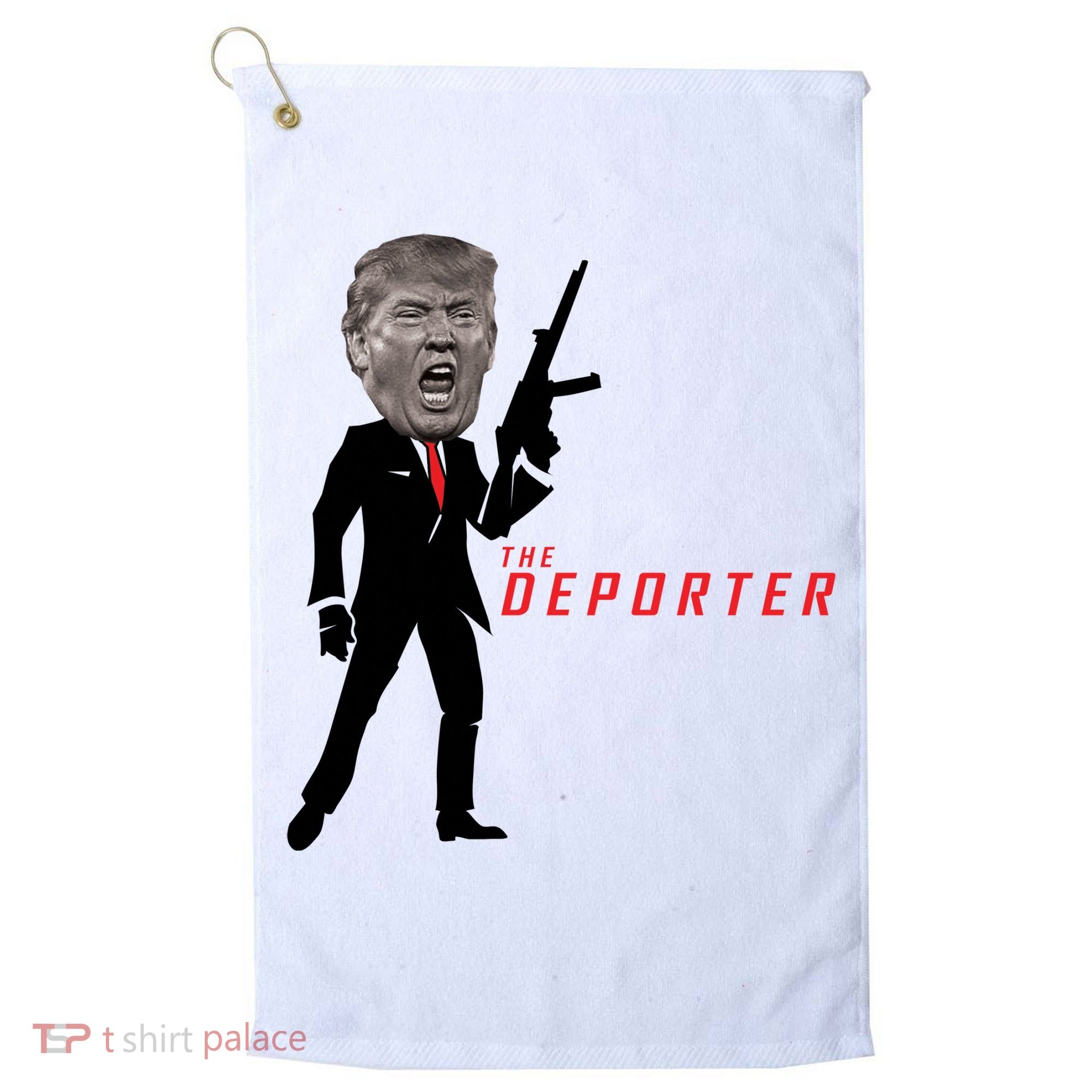 The Deporter Funny Donald Trump Golf Towel