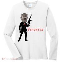 The Deporter Funny Donald Trump Women's Long Sleeve Shirt thumb 0