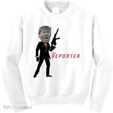 The Deporter Funny Donald Trump Kids Sweatshirt