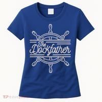 The Dockfather Funny Women's T-Shirt thumb 0