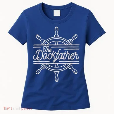 The Dockfather Funny Women's T-Shirt