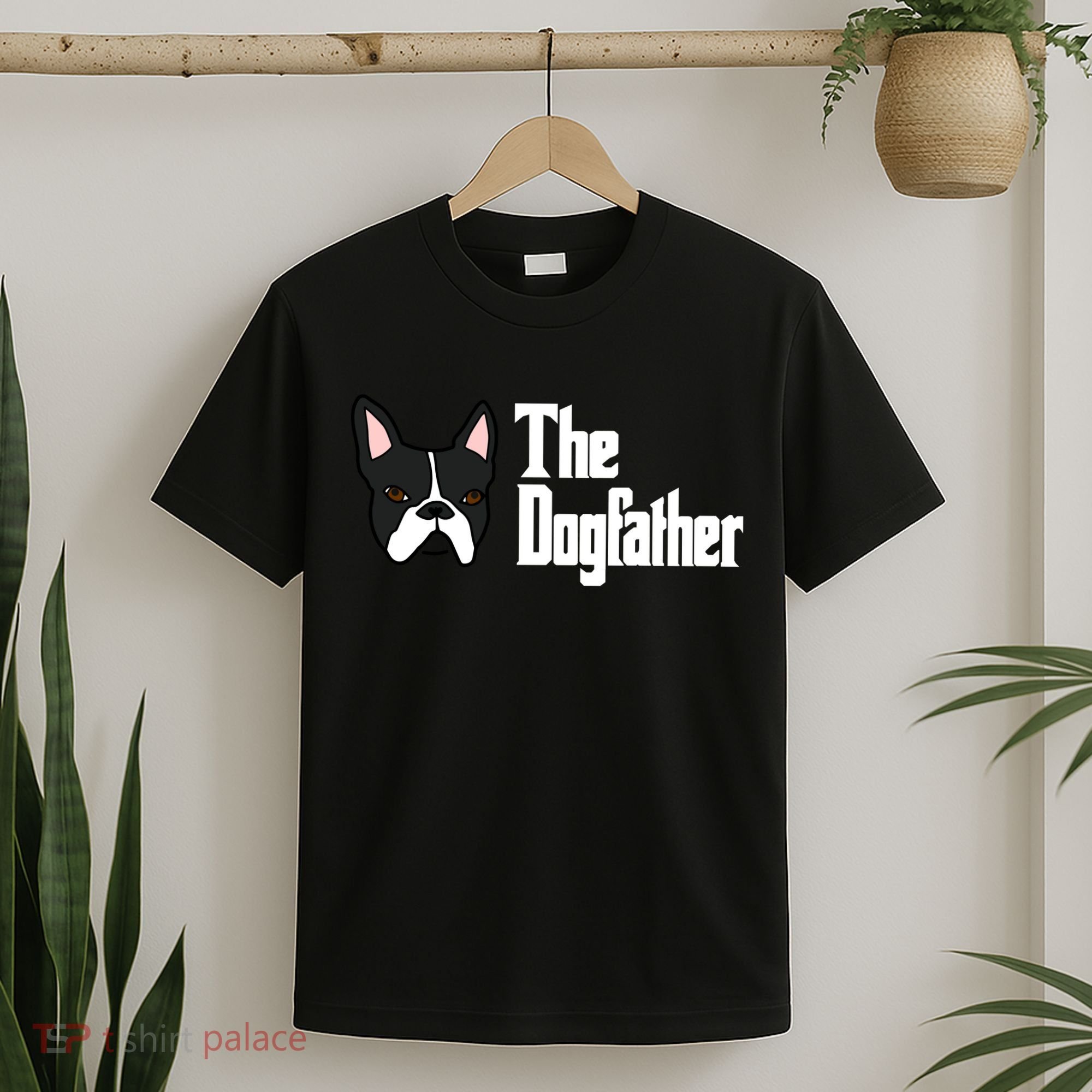The Dog Father Boston Terrier T-Shirt