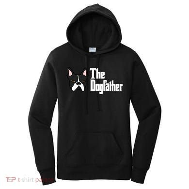The Dog Father Boston Terrier Women's Hoodie