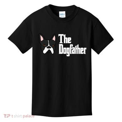 The Dog Father Boston Terrier Kids T-Shirt
