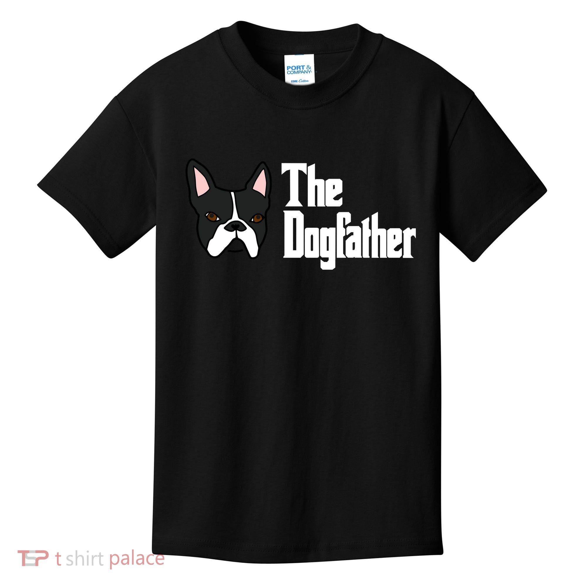 The Dog Father Boston Terrier Kids T-Shirt