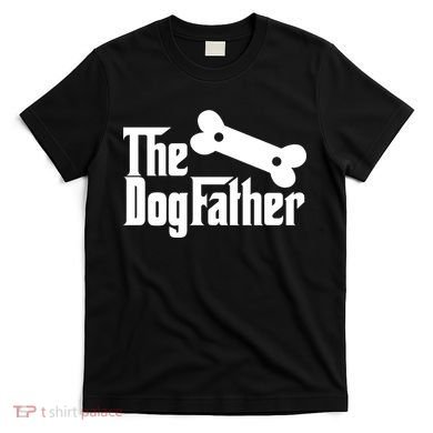 The DogFather T-Shirt