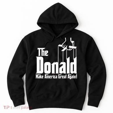 The Donald Make America Great Again! President Trump Spoof Hoodie