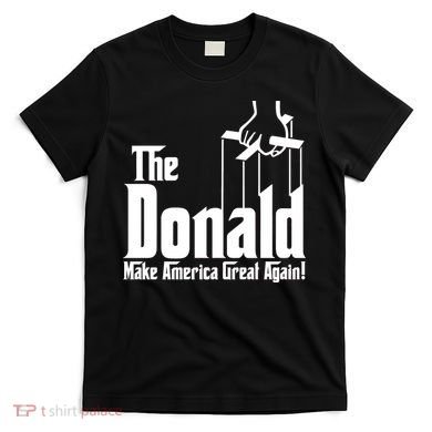 The Donald Make America Great Again! President Trump Spoof T-Shirt