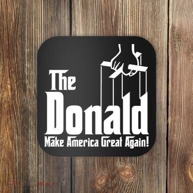 The Donald Make America Great Again! President Trump Spoof Coaster