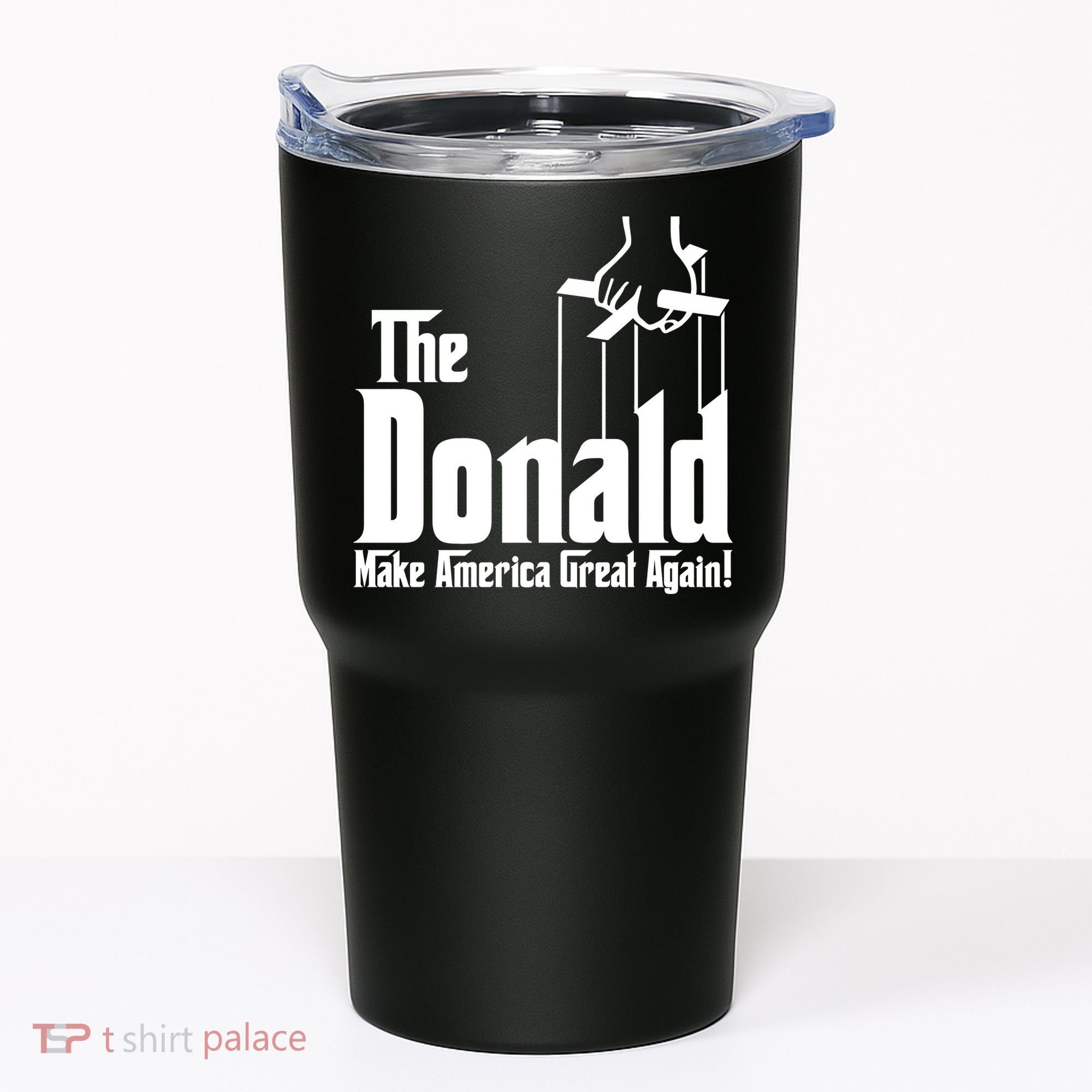 The Donald Make America Great Again! President Trump Spoof Tumbler