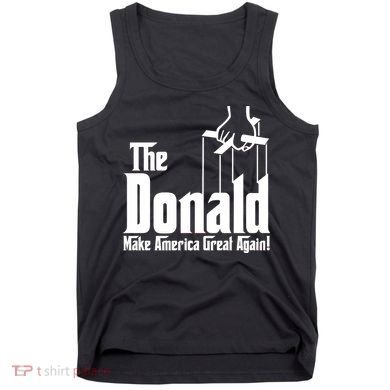 The Donald Make America Great Again! President Trump Spoof Tank Top