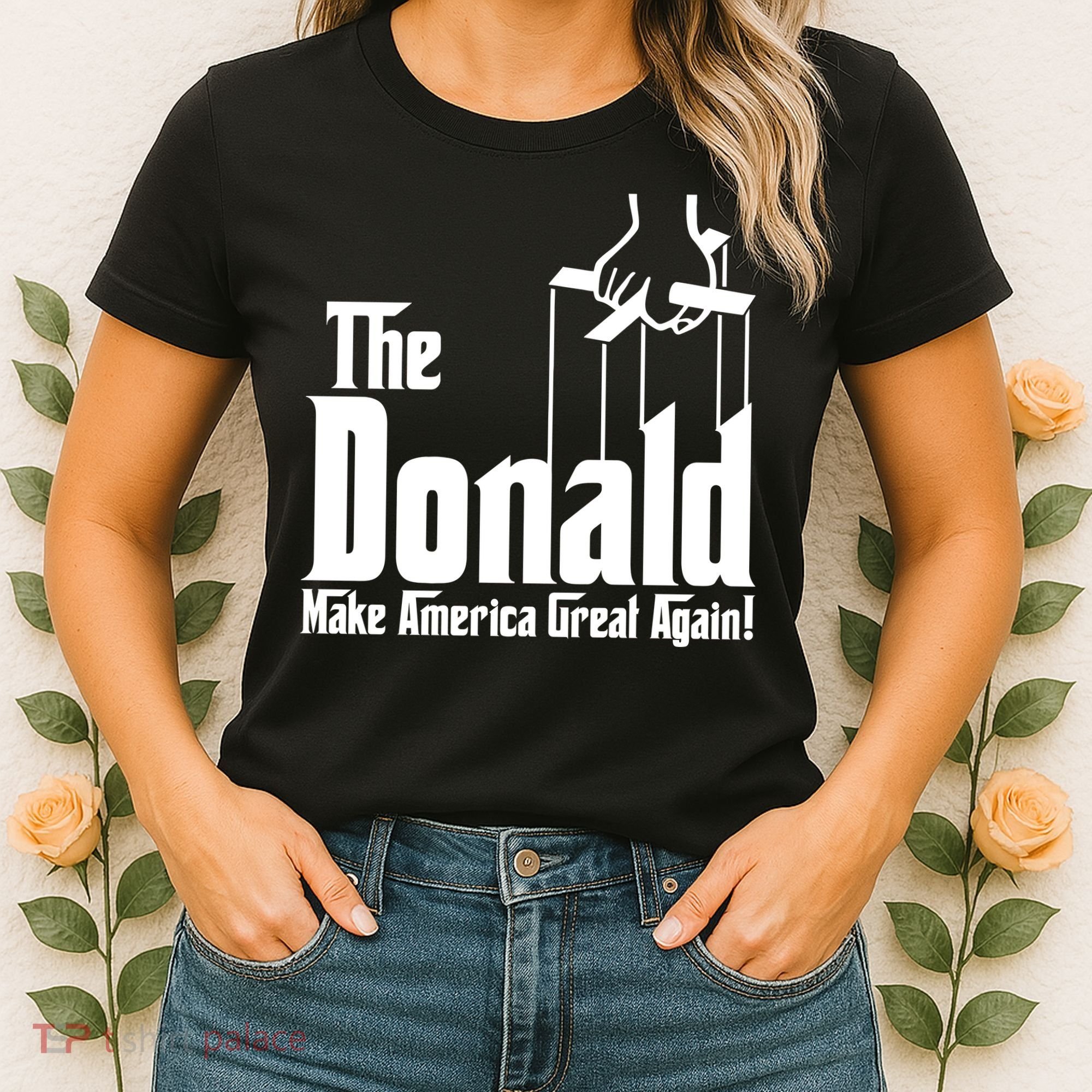 The Donald Make America Great Again! President Trump Spoof Women's T-Shirt