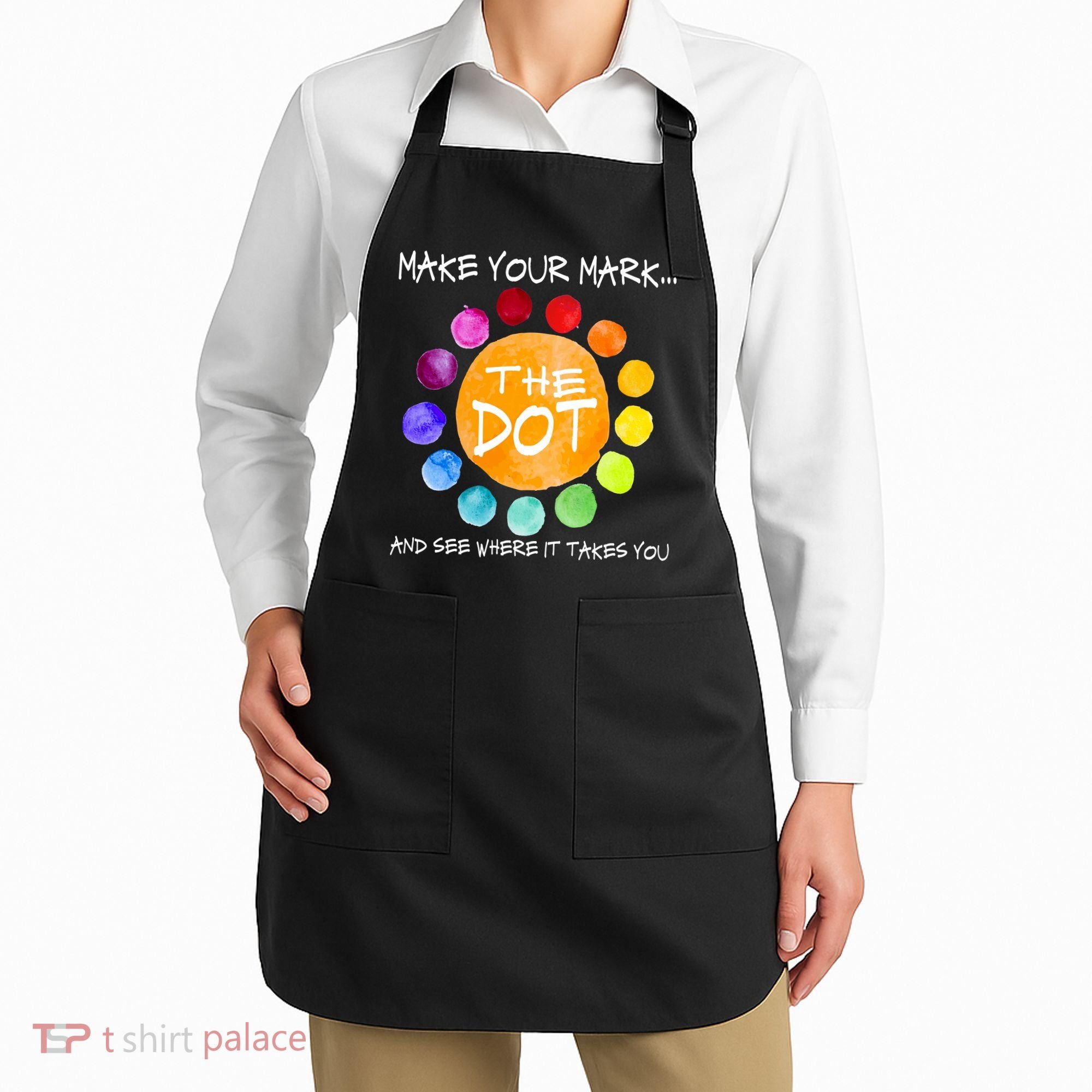 The Dot - Make Your Mark  Apron