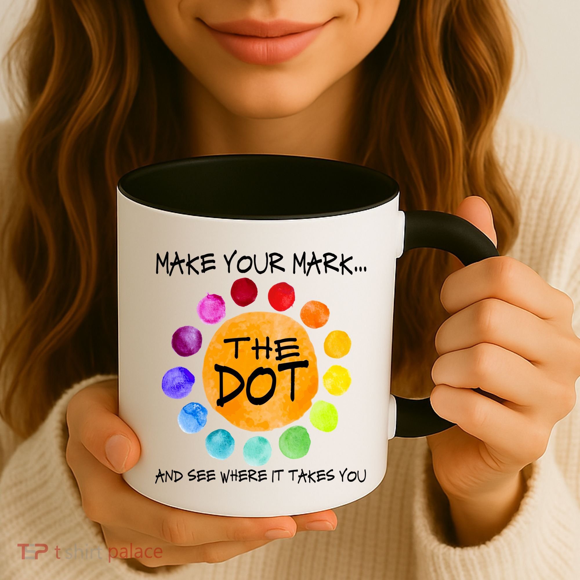 The Dot - Make Your Mark  Coffee Mug