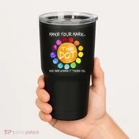 The Dot - Make Your Mark  Tumbler thumb 2