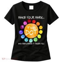 The Dot - Make Your Mark  Women's T-Shirt thumb 0