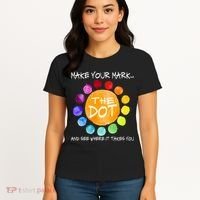 The Dot - Make Your Mark  Women's T-Shirt thumb 4