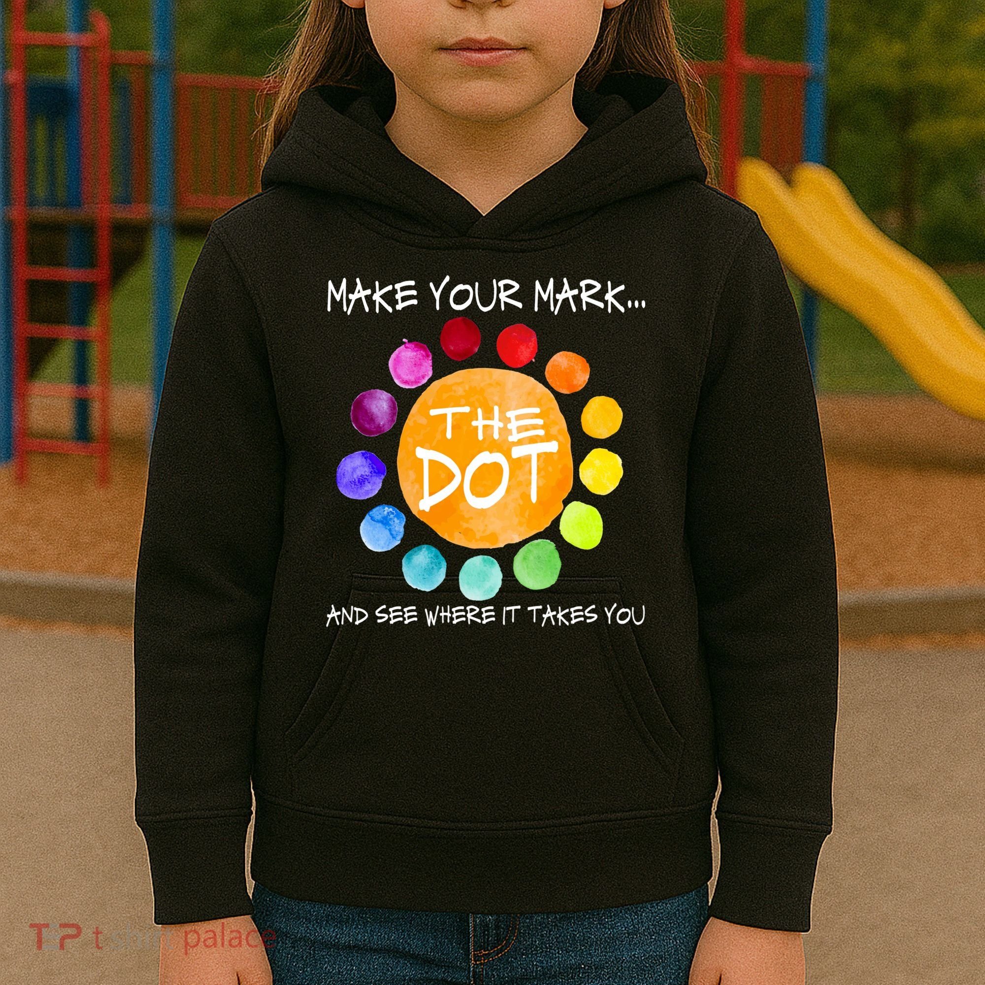 The Dot - Make Your Mark  Kids Hoodie