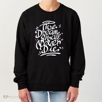 The Dream Shall Never Die Women's Sweatshirt thumb 0