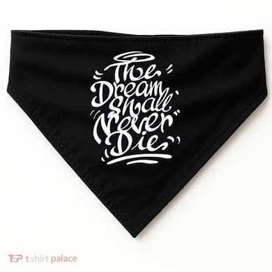The Dream Shall Never Die USA-Made Doggie Bandana