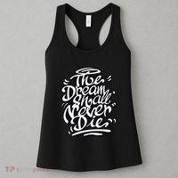 The Dream Shall Never Die Women's Tank Top thumb 3