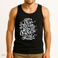 The Dream Shall Never Die Tank Top thumb 3