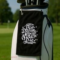 The Dream Shall Never Die Golf Towel thumb 2